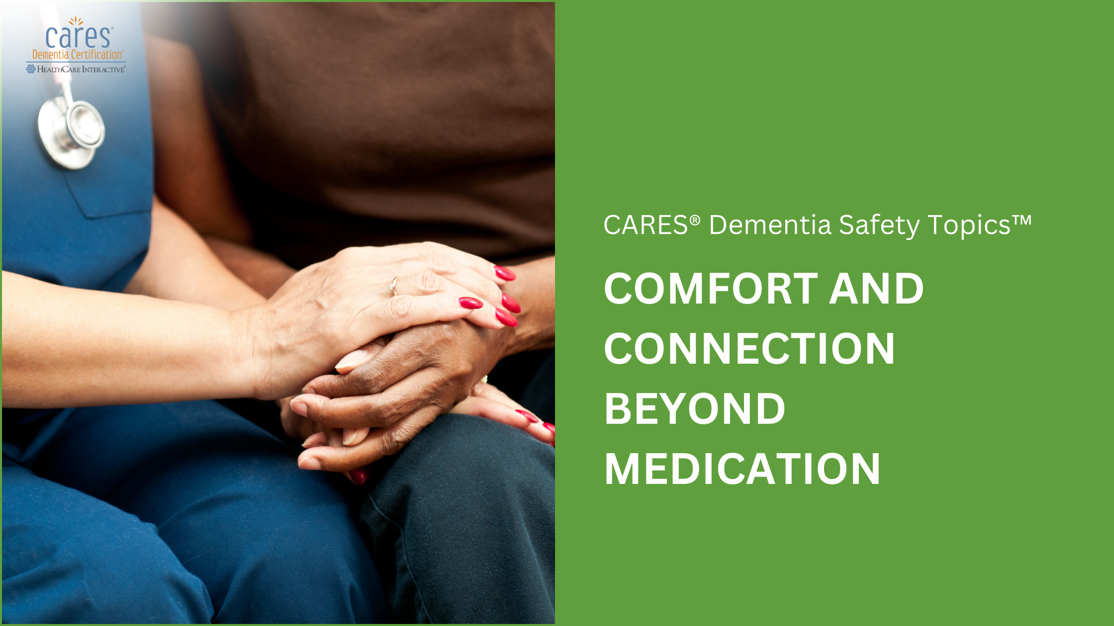 Non-Drug Treatments for Comfort and Connection