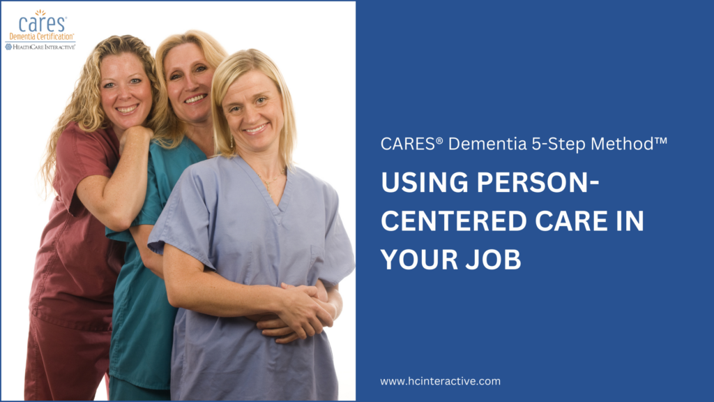 Person-centered care in Dementia