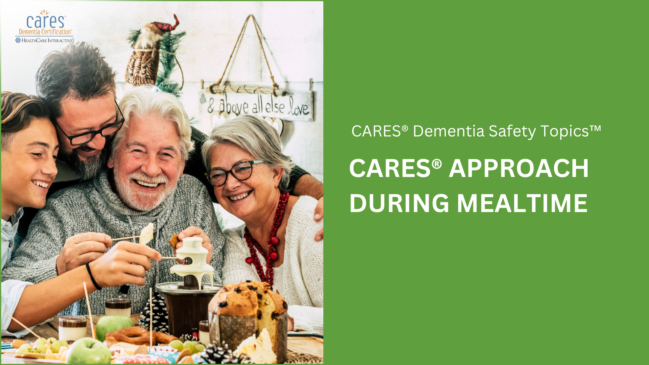 CARES® Approach to Mealtime: The First Step – Connect with the Person