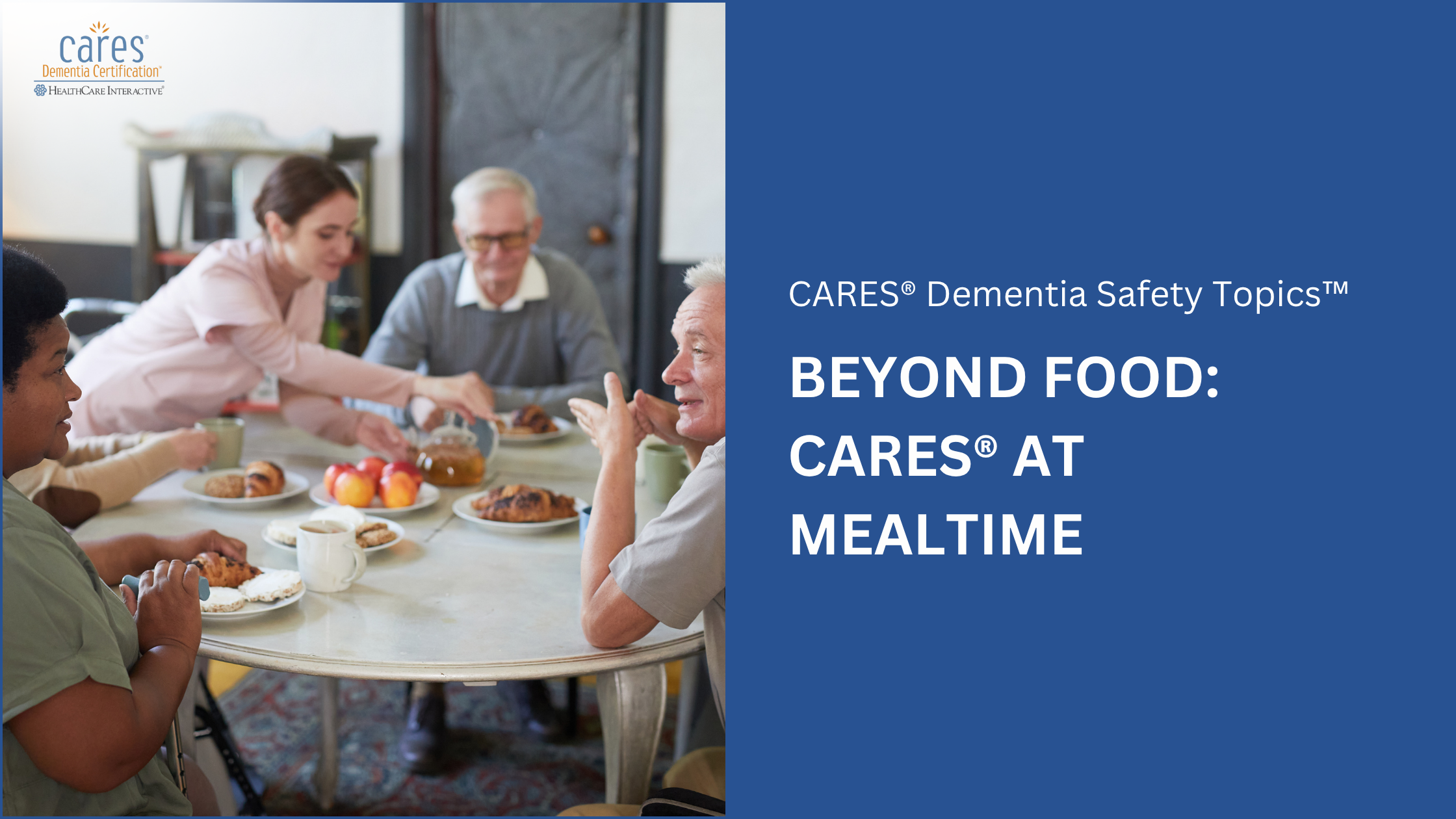 More Than a Meal: The CARES® Approach to Mealtimes