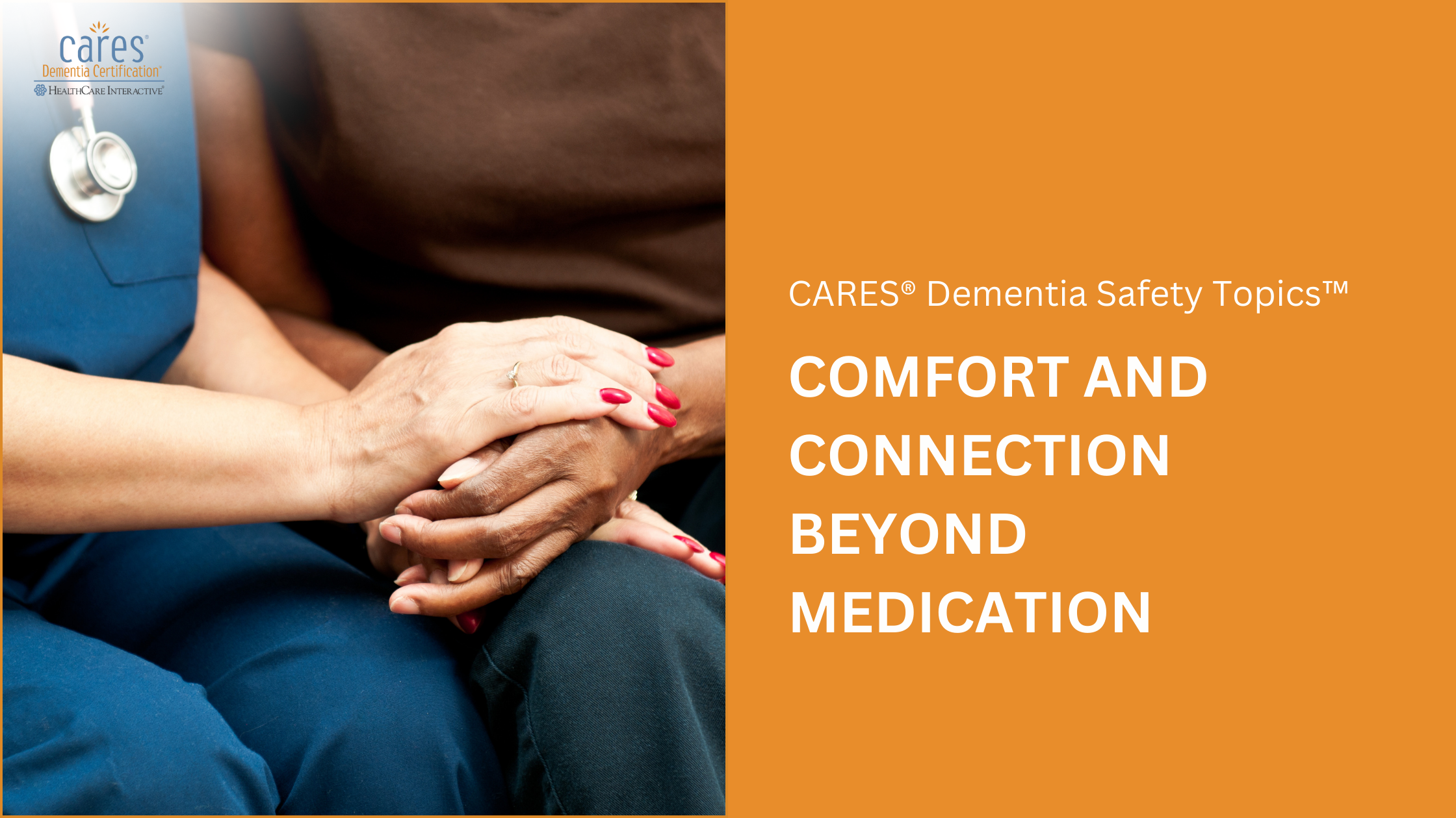 Non-Drug Treatments for Comfort and Connection
