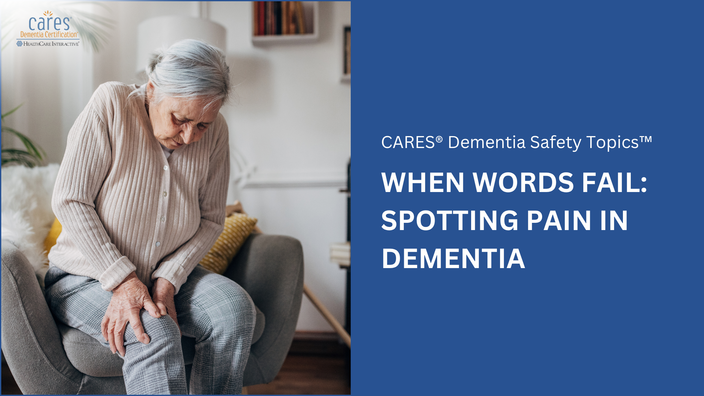 Understanding and Easing Pain in People with Dementia