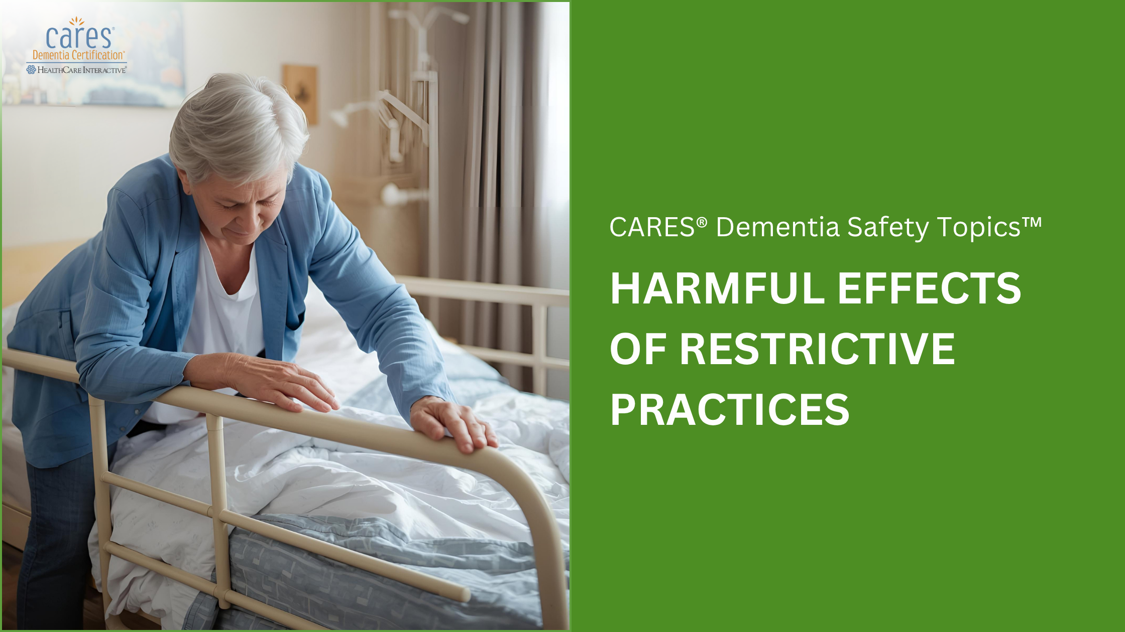 Hidden Consequences of Restraint Use in People with Dementia