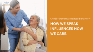 Words Matter in Dementia Care