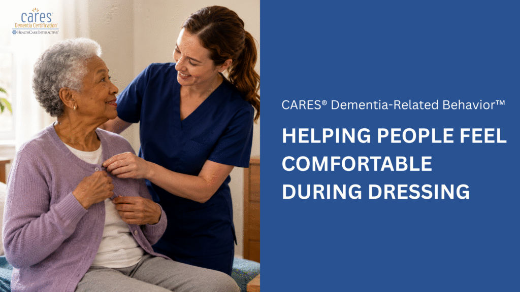 Dressing a Person with Dementia