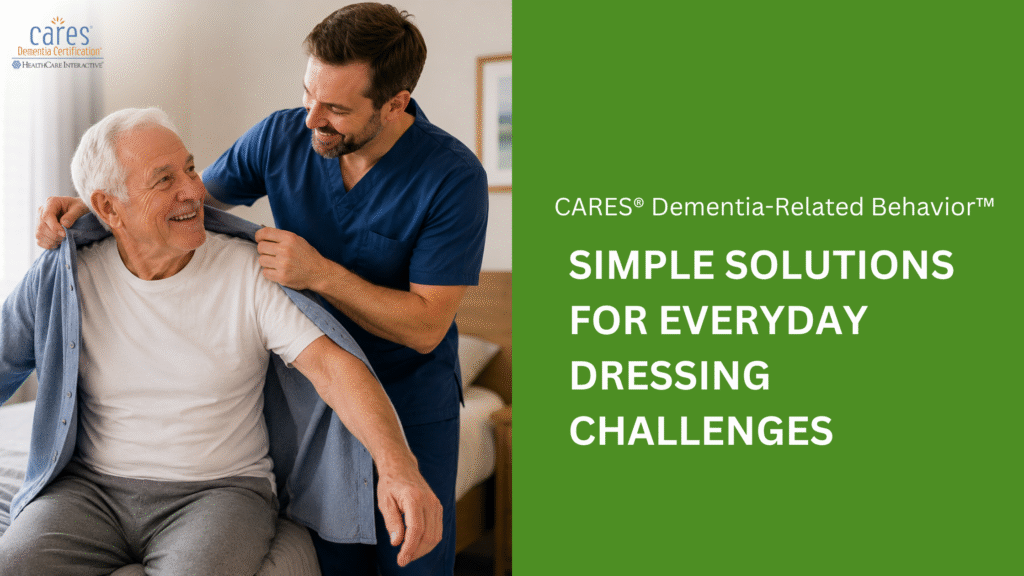 Dressing Challenges in Dementia Care